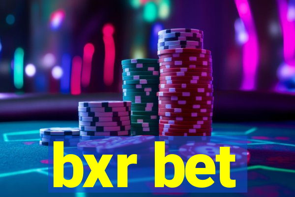 bxr bet